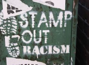 &quot;Stamp Out Racism&quot; graffiti