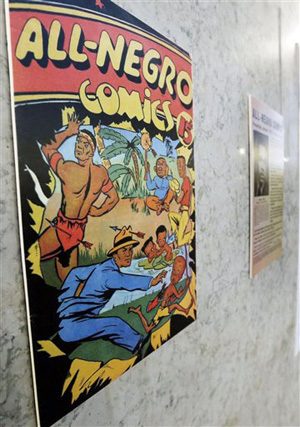 In this Wednesday, Feb. 5, 2014 photo, the single issue cover of &quot;All-Negro Comics&quot; published by Orrin Evans in 1947, is part of an exhibit on display at the City/County building in downtown Pittsburgh. The exhibit chronicles some early African American artists and a publisher who started to break the comic color barrier in the 1930s and 1940s. Photo Credit:  The Associated Press, Keith Srakocic