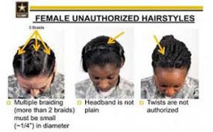 The Army earlier this week issued new appearance standards, which included bans on most twists, dreadlocks and large cornrows, all styles used predominantly by African-American women with natural hairstyles.